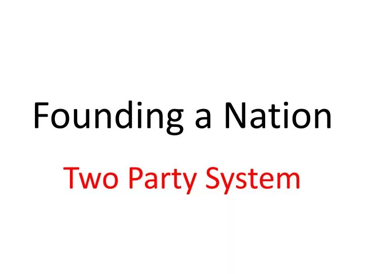 founding a nation