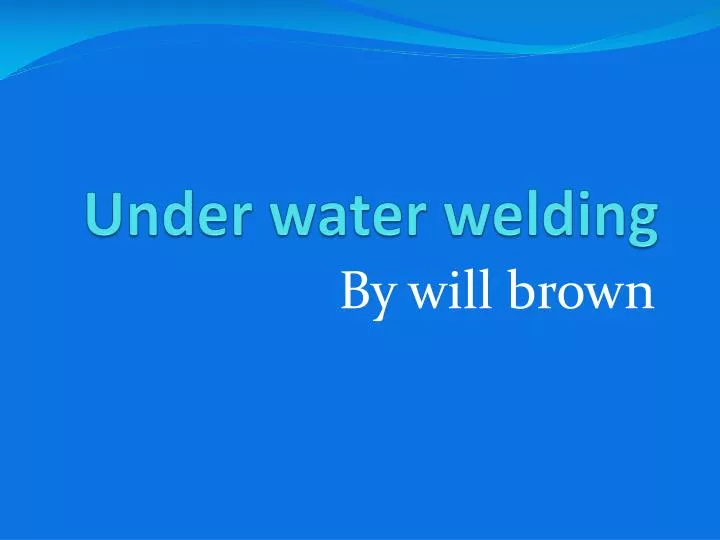 under water welding