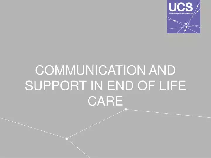 communication and support in end of life care