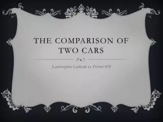 The comparison of two cars