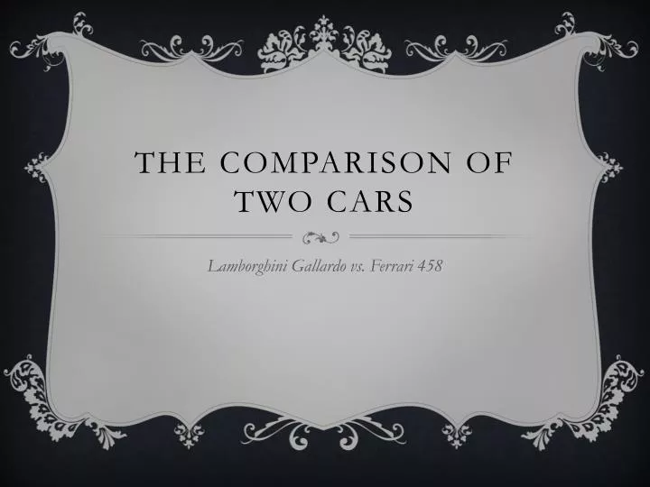 the comparison of two cars