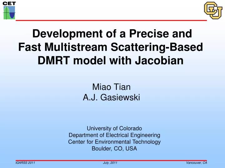 development of a precise and fast multistream scattering based dmrt model with jacobian