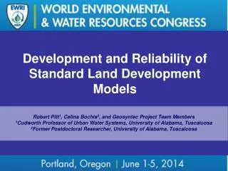 Development and Reliability of Standard Land Development Models