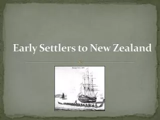 Early Settlers to New Zealand