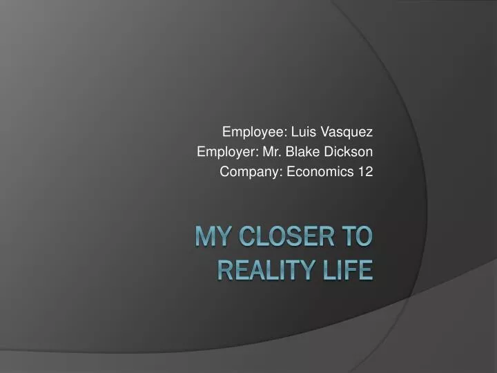 employee luis vasquez employer mr blake dickson company economics 12