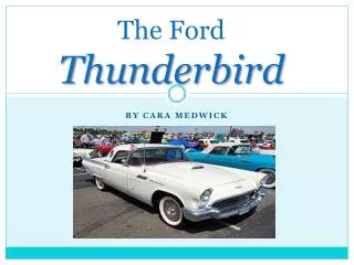 The Ford Thunderbird