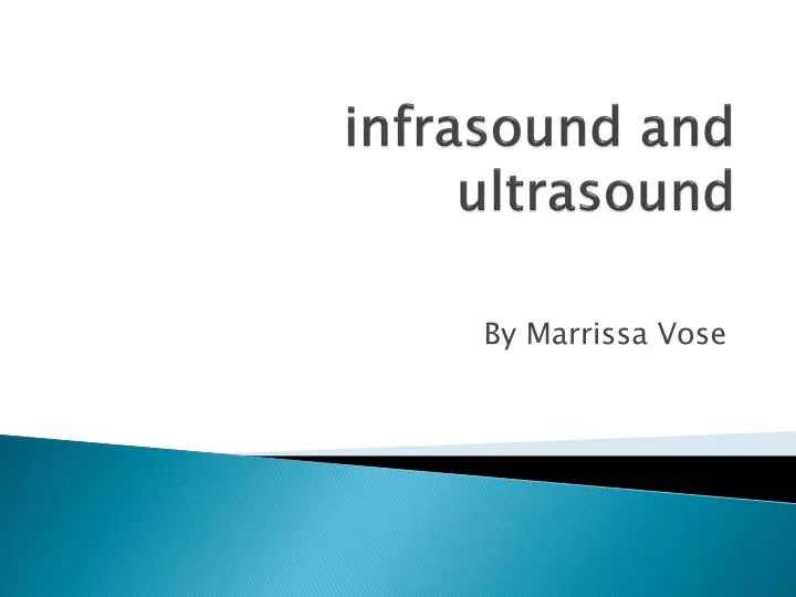 infrasound and ultrasound
