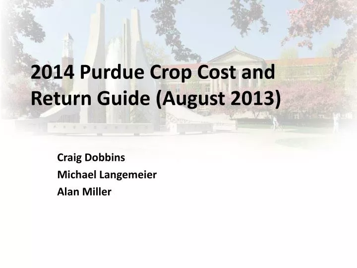 2014 purdue crop cost and return guide august 2013