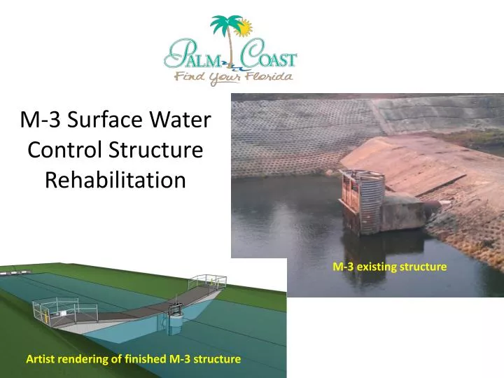 m 3 surface water control structure rehabilitation