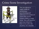 Crime Scene Investigation - slide 1