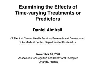 Examining the Effects of Time-varying Treatments or Predictors