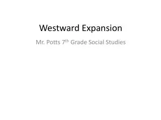 Westward Expansion