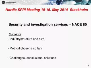 Nordic SPPI Meeting 15-16. May 2014 Stockholm