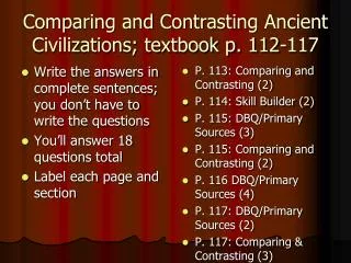 Comparing and Contrasting Ancient Civilizations; textbook p. 112-117