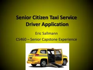 Senior Citizen Taxi Service Driver Application