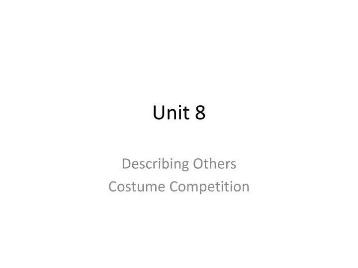 unit 8