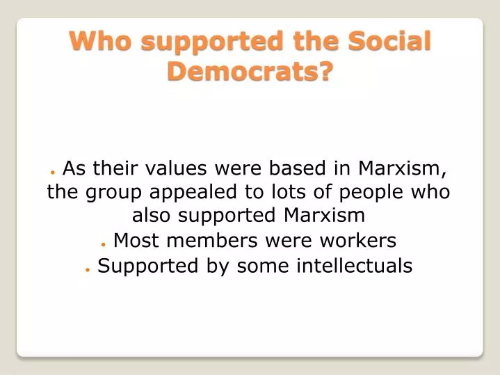 who supported the social democrats