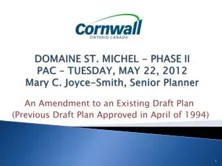 An Amendment to an Existing Draft Plan (Previous Draft Plan Approved in April of 1994 )