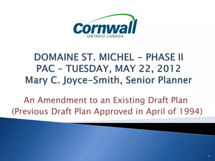 domaine st michel phase ii pac tuesday may 22 2012 mary c joyce smith senior planner