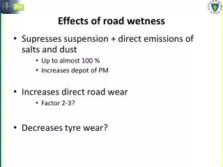 Effects of road wetness