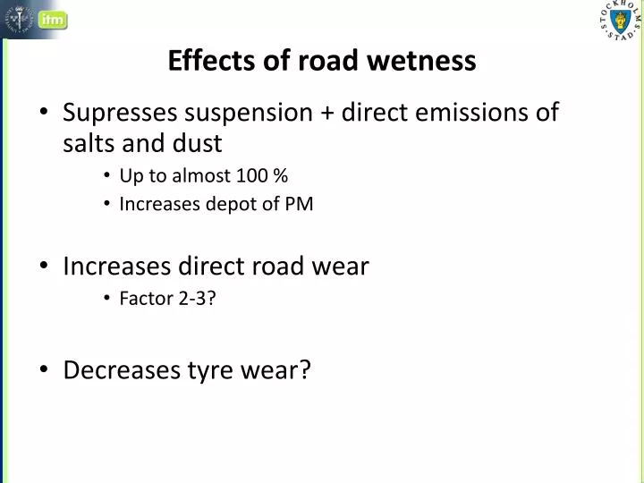 effects of road wetness
