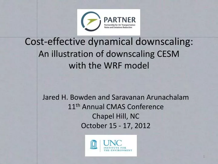 cost effective dynamical downscaling an illustration of downscaling cesm with the wrf model