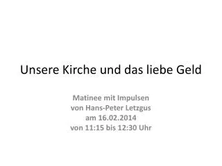 unsere kirche und das liebe geld