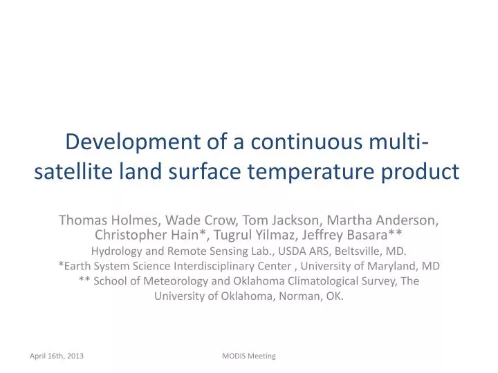 development of a continuous multi satellite land surface temperature product