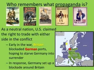 Who remembers what propaganda is?