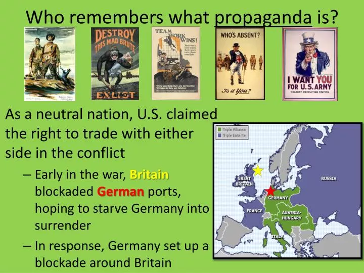 who remembers what propaganda is