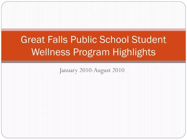 great falls public school student wellness program highlights