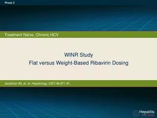 WINR Study Flat versus Weight-Based Ribavirin Dosing