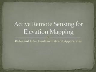Active Remote Sensing for Elevation Mapping