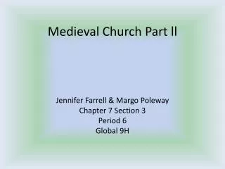 Medieval Church Part ll