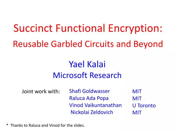 succinct functional encryption d reusable garbled circuits and beyond