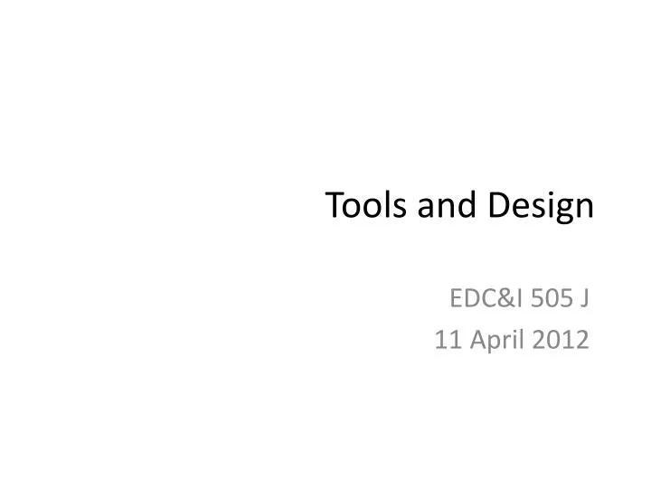 tools and design