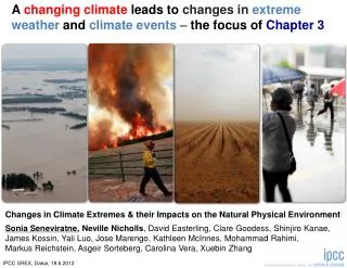 Changes in Climate Extremes &amp; their Impacts on the Natural Physical Environment