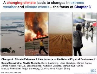 a changing climate leads to changes in extreme weather and climate events the focus of chapter 3