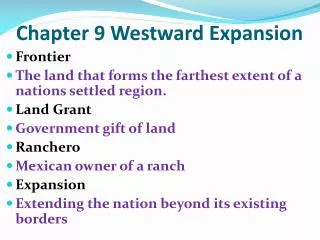 Chapter 9 Westward Expansion