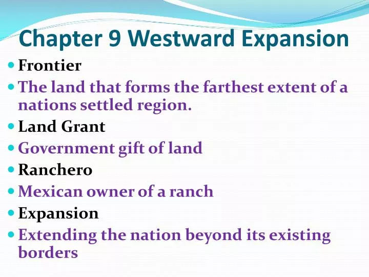 chapter 9 westward expansion