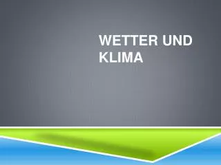 wetter und klima