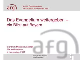 Das Evangelium weitergeben – ein Blick auf Bayern