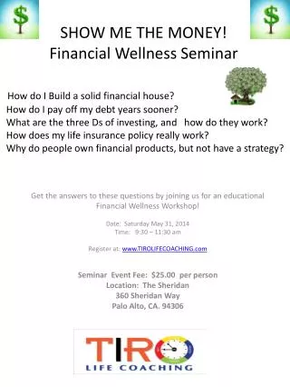 SHOW ME THE MONEY! Financial Wellness Seminar