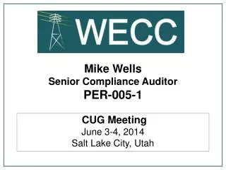 Mike Wells Senior Compliance Auditor PER-005-1