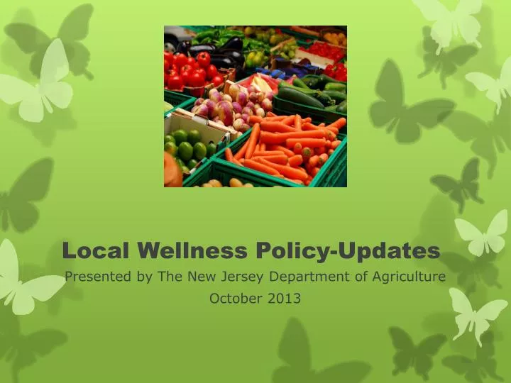 local wellness policy updates