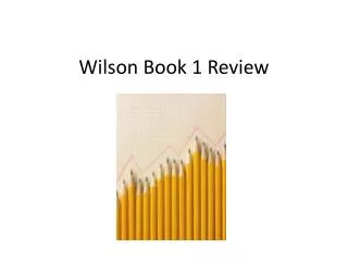 Wilson Book 1 Review