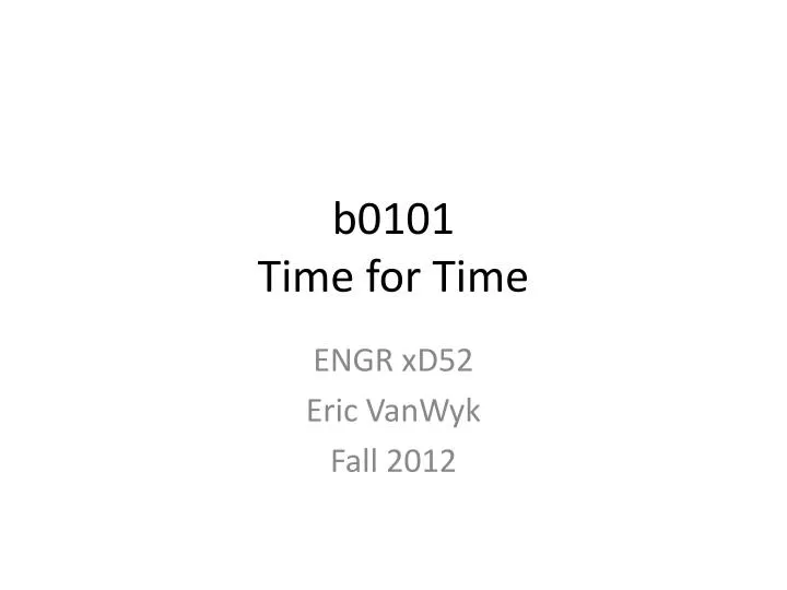 b0101 time for time