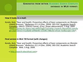 Generated from within Academic Search Complete database in MLA format: