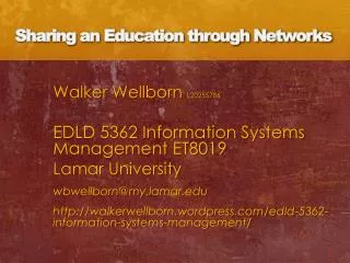 Sharing an Education through Networks