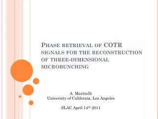 Phase retrieval of COTR signals for the reconstruction of three-dimensional microbunching
